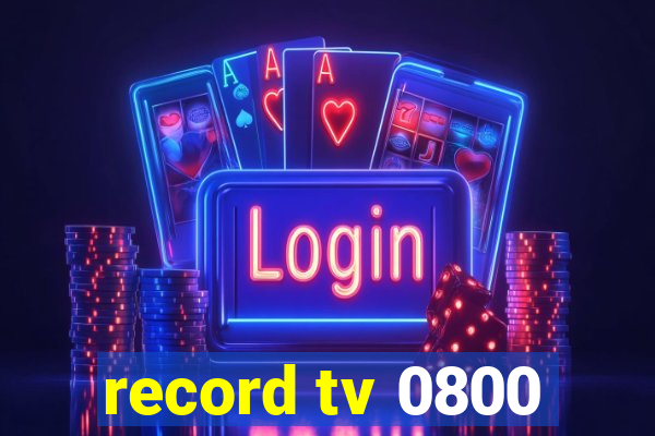 record tv 0800